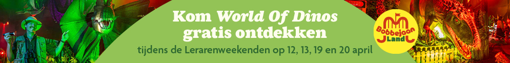 Bezoek World of Dinos in Bobbejaanland gratis tijdens de Lerarenweekenden op 12, 13, 19 en 20 april